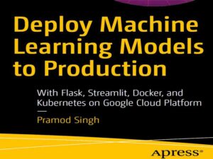دانلود کتاب توسعه مدل‌های یادگیری ماشین جهت تولید مبتنی بر کوبرنتیز