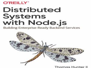 دانلود کتاب سیستم‌های توزیع شده با node.js نوشته توماس هانتر لی