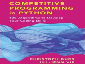 دانلود کتاب برنامه‌نویسی پایتون در مسابقات شامل 128 الگوریتم بهبود کد