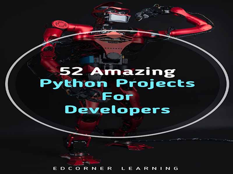 دانلود کتاب 52 پروژه عالی برای برنامه نویسان پایتون