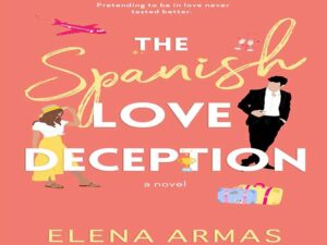 دانلود رمان انگلیسی “فریب عشق اسپانیایی”
