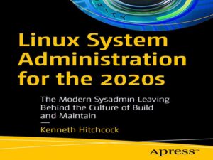 دانلود کتاب مدیریت سیستم لینوکس برای دهه 2020