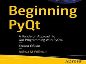 دانلود کتاب برنامه نویسی واسط‌های گرافیکی کاربری با PyQT پایتون
