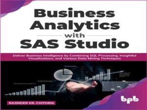 دانلود کتاب تحلیل بزینس با استفاده از ابزار SAS Studio