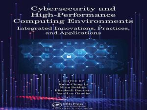 دانلود کتاب نقش امنیت سایبری در محیط‌های پردازشی با کارایی بالا