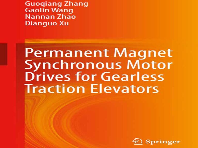 دانلود کتاب راه انداز موتور سنکرون آهنربای دائم برای آسانسورهای کششی بدون چرخ دنده