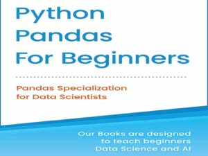 دانلود کتاب برنامه نویسی علوم داده و هوش مصنوعی مبتنی بر Pandas پایتون