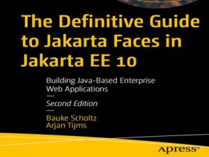 دانلود کتاب راهنمای جامع Jakarta Faces در Jakarta EE 10 در برنامه نویسی جاوا