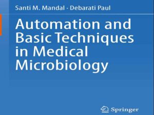 دانلود کتاب اتوماسیون و تکنیک های اساسی در میکروبیولوژی پزشکی