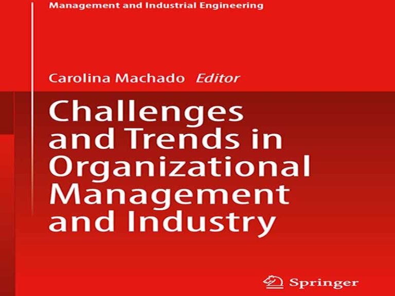 دانلود کتاب چالش ها و روندها در مدیریت سازمانی و صنعتی