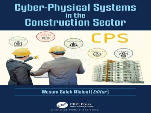 دانلود کتاب سیستم های فیزیکی-سایبری در بخش ساخت و ساز