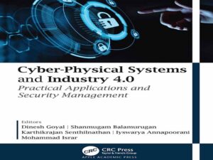 دانلود کتاب مدیریت امنیت و کاربردهای عملی سیستم‌های سایبری فیزیکی و صنعت 4.0