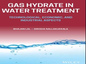 دانلود کتاب هیدرات گاز در تصفیه آب: جنبه های فنی، اقتصادی و صنعتی