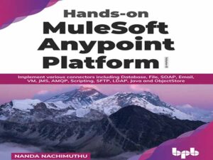 دانلود کتاب راهنمای کاربری MuleSoft – پلتفورم تولید انواع کانکتورهای داده‌ای