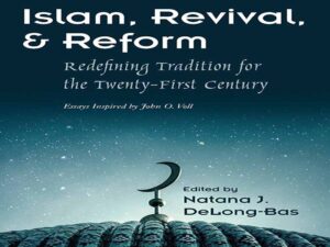 دانلود کتاب اسلام، احیا و اصلاح سنت در قرن بیست و یکم