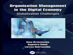 دانلود کتاب مدیریت سازمان در چالش‌های جهانی شدن اقتصاد دیجیتال
