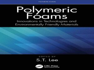 دانلود کتاب نوآوری فوم‌های پلیمری در فناوری‌ها و مواد دوستدار محیط زیست