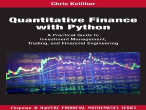 دانلود کتاب کمی سازی امور مالی با پایتون – راهنمای عملی مدیریت سرمایه گذاری، تجارت و مهندسی مالی