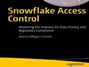 دانلود کتاب آموزش کنترل دسترسی و حریم خصوصی در پایگاه داده Snowflake