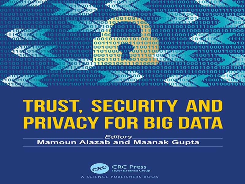 دانلود کتاب اعتماد، امنیت و حریم خصوصی برای داده های بزرگ