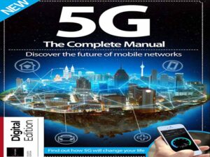 دانلود کتاب راهنمای جامع 5G – شبکه نسل آینده تجهیزات متحرک-ویرایش 4
