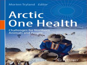 دانلود کتاب چالشهای سلامتی در قطب شمال
