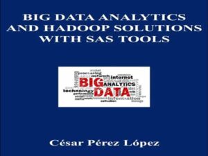 دانلود کتاب تجزیه و تحلیل داده های بزرگ و راه حل های HADOOP با ابزار SAS