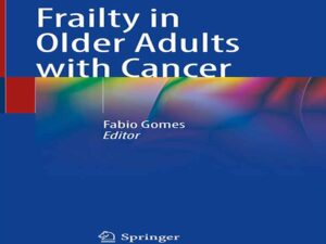 دانلود کتاب ضعف در افراد مسن مبتلا به سرطان