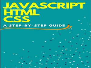دانلود کتاب راهنمای گام به گام جاوا اسکریپت HTML و  CSS