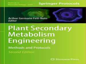دانلود کتاب روش‌ها و پروتکل‌های مهندسی متابولیسم ثانویه گیاهی