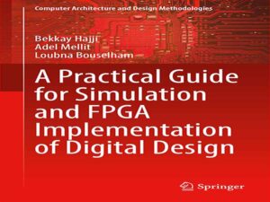 دانلود کتاب راهنمای عملی شبیه سازی و پیاده سازی Fpga طراحی دیجیتال