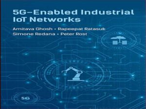 دانلود کتاب شبکه‌های اینترنت اشیا صنعتی با قابلیت 5G