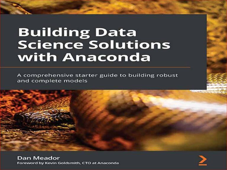دانلود کتاب ایجاد راهکارهای علوم داده با Anaconda