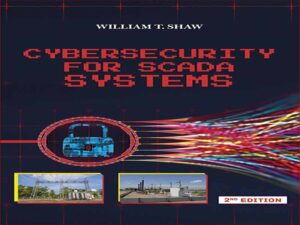 دانلود کتاب امنیت سایبری سیستم‌های صنعتی اسکادا