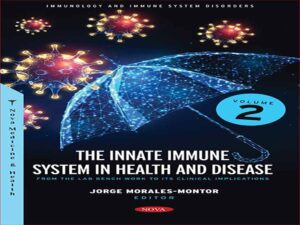 دانلود کتاب سیستم ایمنی ذاتی در سلامت و بیماری از آزمایشگاه تا پیامدهای بالینی آن-بخش 2