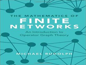 دانلود کتاب ریاضیات شبکه‌های محدود – مقدمه‌ای بر نظریه گراف اپراتور
