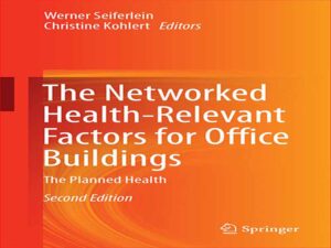 دانلود کتاب عوامل مرتبط با سلامت شبکه‌ای برای ساختمان‌های اداری