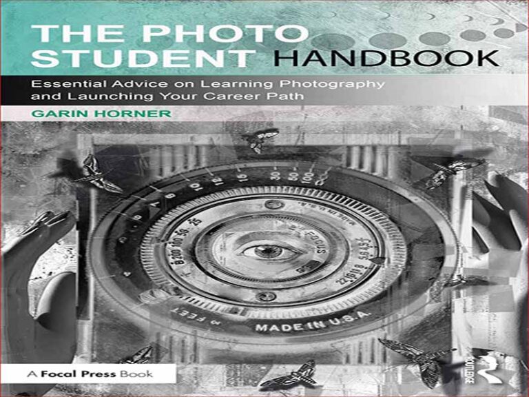 دانلود کتاب راهنمای دانشجویان عکاسی – توصیه های ضروری یادگیری عکاسی