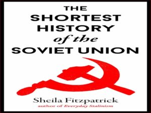 دانلود کتاب کوتاه ترین تاریخ اتحاد جماهیر شوروی