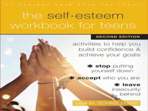 دانلود کتاب کار عزت نفس برای نوجوانان – کمک در ایجاد اعتماد به نفس