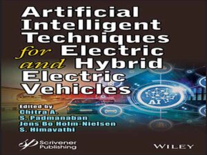 دانلود کتاب تکنیکهای هوش مصنوعی برای خودروهای الکتریکی و هیبریدی