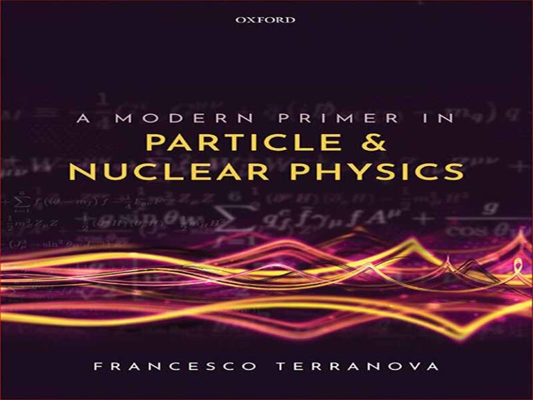 دانلود کتاب مبانی مدرن ذرات و فیزیک هسته ای