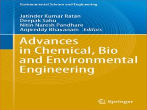 دانلود کتاب پیشرفت در مهندسی شیمی، زیستی و محیط زیست