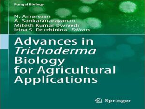 دانلود کتاب پیشرفت در بیولوژی تریکودرما برای کاربردهای کشاورزی