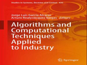 دانلود کتاب الگوریتم‌ها و تکنیکهای محاسباتی کاربردی در صنعت