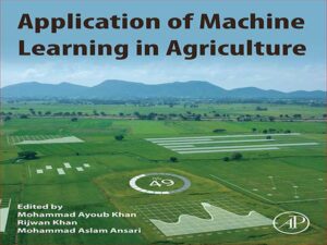 دانلود کتاب کاربرد یادگیری ماشینی در کشاورزی