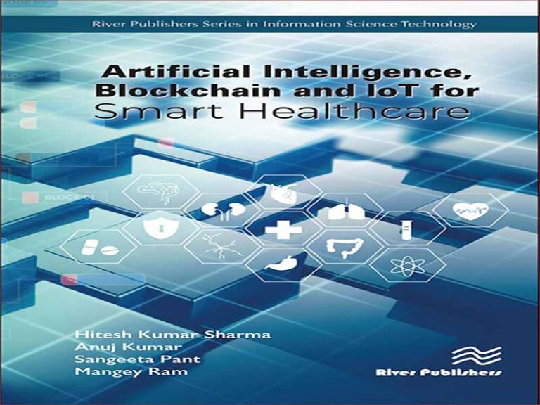 دانلود کتاب هوش مصنوعی، بلاک چین و Iot برای مراقبتهای بهداشتی هوشمند