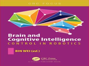 دانلود کتاب مغز و هوش شناختی – کنترل در رباتیک