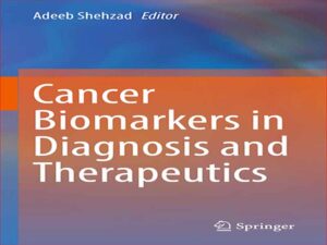 دانلود کتاب نشانگرهای زیستی سرطان در تشخیص و درمان