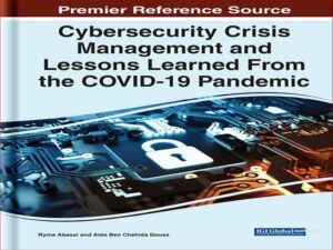 دانلود کتاب مدیریت بحران امنیت سایبری و درس‌های آموخته‌شده از همه‌گیری COVID-19